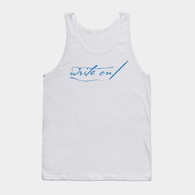 Write On - Writer 3 Tank Top by centeringmychi